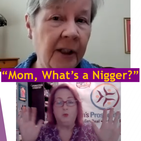 “Mom, What’s a Nigger?” with Pat Iyer